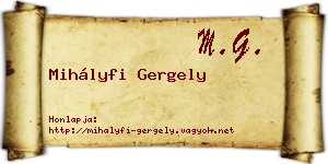 Mihályfi Gergely névjegykártya